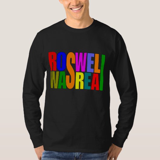 Roswell was echt t-shirt (Voorkant)
