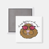 Rosy Glasses Optimistische Groundhog Magneet (Voorkant / Achterkant)