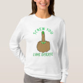Rot Op Lyme Ziekte T-shirt (Voorkant)