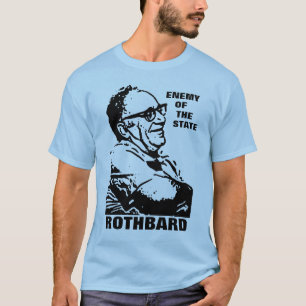 Rothbard Enemy of the State Style 2 T-shirt