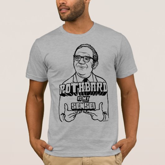 Rothbard is mijn Sensei Shirt (Voorkant)