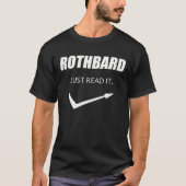 Rothbard - Just read it! T-shirt (Voorkant)