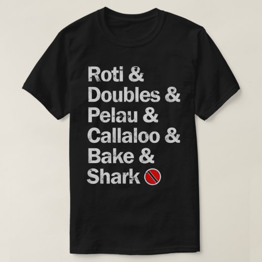 Roti & Doubles & Pelau & Callaloo & Bake & Sharkin T-shirt (Design voorkant)