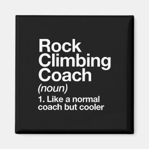 Rots klimcoach Grappige definitie Trainer T-shirt  Magneet