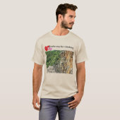 Rotsen zijn om te klimmen t-shirt (Voorkant volledig)