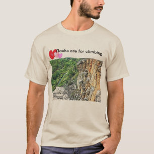Rotsen zijn om te klimmen t-shirt