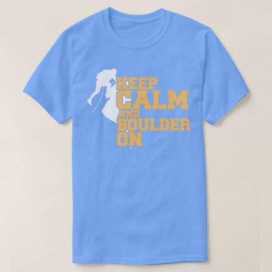 Rotsklimmen Bouldering Keep Calm en Boulder Cli T-shirt (Design voorkant)
