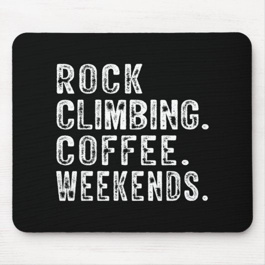Rotsklimmen Koffee Weekends Muismat (Voorkant)