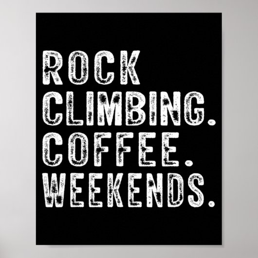 Rotsklimmen Koffee Weekends Poster (Voorkant)