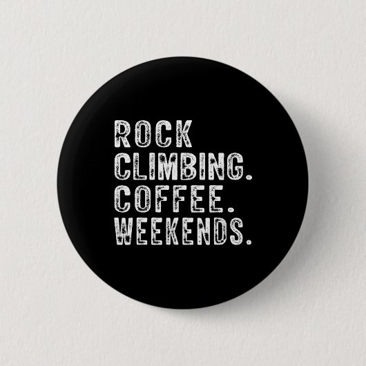 Rotsklimmen Koffee Weekends Ronde Button 5,7 Cm (Voorkant)