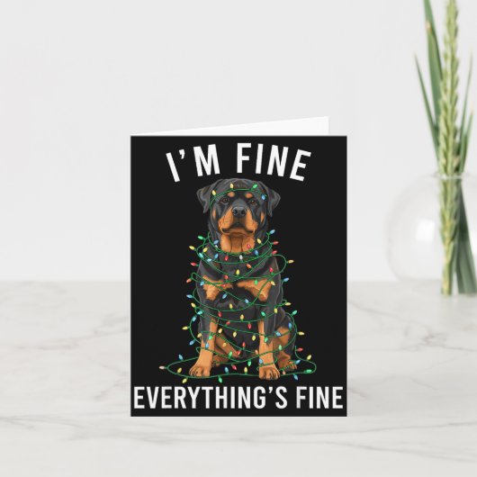 Rottweiler Christmas I'm Fine Everything Is Fine Kaart (Voorkant)