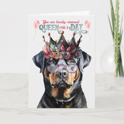 Rottweiler Dog Queen voor een dag Funny Birthday Kaart (Voorkant)