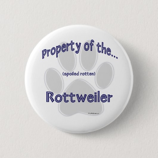 Rottweiler Eigenschap - Button (Voorkant)