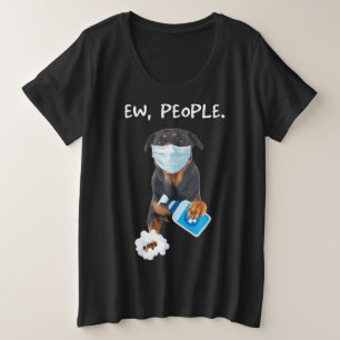 rottweiler Ew People Dog die een gezichtsmasker gr Grote Maat T-shirt
