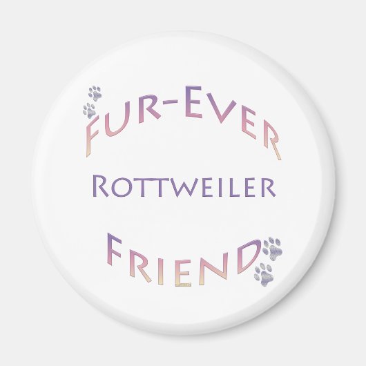 Rottweiler Furever Vriend Magneet (Voorkant)