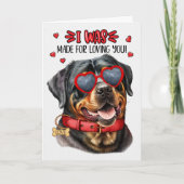 Rottweiler gemaakt om van u Valentijn te houden Feestdagen Kaart (Voorkant)