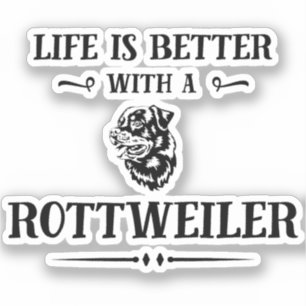 Rottweiler Hondenras Life is Better with Sticker