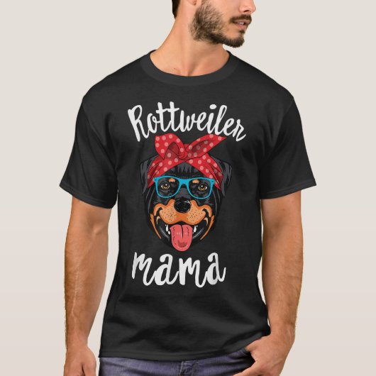 Rottweiler Mama Puppy Mama Dog Mama Lover Gift T-shirt (Voorkant)