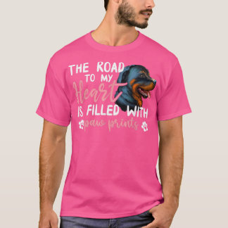 Rottweiler Road tot My Heart Funny Dog Owner Lover T-shirt