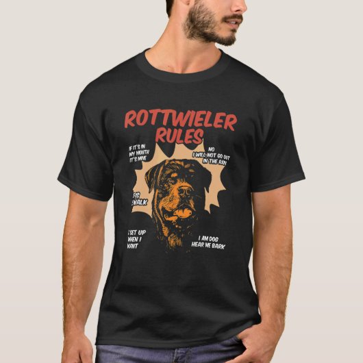 Rottweiler Rules Dog Owner Rottie T-shirt (Voorkant)