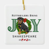 Rottweilers brengen vreugde keramisch ornament (Voorkant)