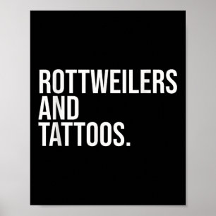 Rottweilers en tatoeages Rottweiler eigenaar Cool Poster