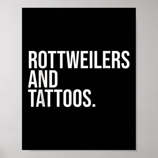 Rottweilers en tatoeages Rottweiler eigenaar Cool Poster (Voorkant)