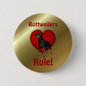 Rottweilers Rule Cute Dog Button (Voorkant)