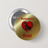 Rottweilers Rule Cute Dog Button (Voorkant /achterkant)