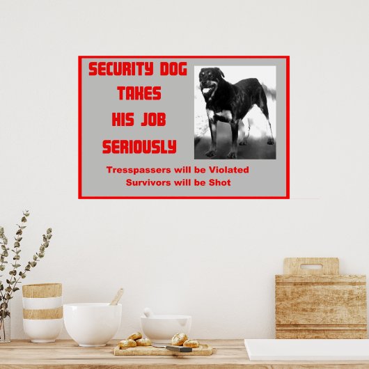 Rottweiller Humor Sign Poster (Keuken)