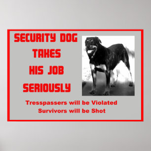 Rottweiller Humor Sign Poster