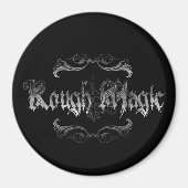 Rough Magic Magneet (Voorkant)