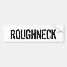 ROUGHNECK BUMPERSTICKER