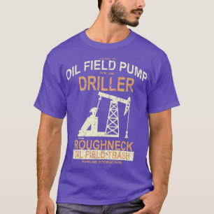 Roughneck olie veld pomp Driller T-shirt