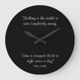 Round Clock with Paulo Coelho Quote Grote Klok