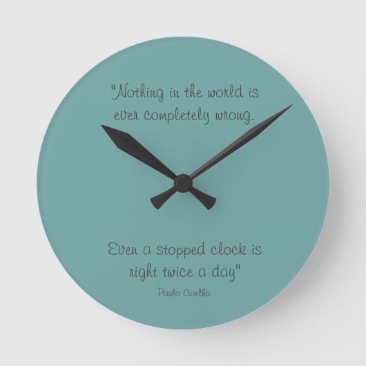 Round Clock with Paulo Coelho Quote Ronde Klok (Voorkant)