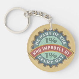 Round Motivational Improve One Percent Daily Sleutelhanger