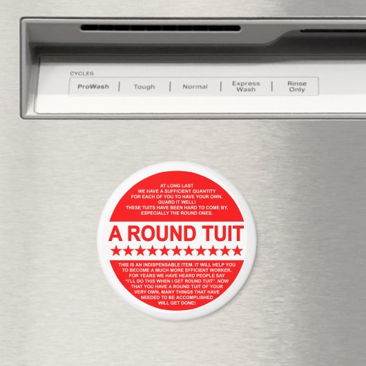 Round Tuit Magnet (Insitu (Vaatwasser))