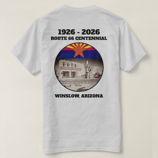 Route 66 Centennial Winslow Arizona Back  T-shirt (Design achterkant)