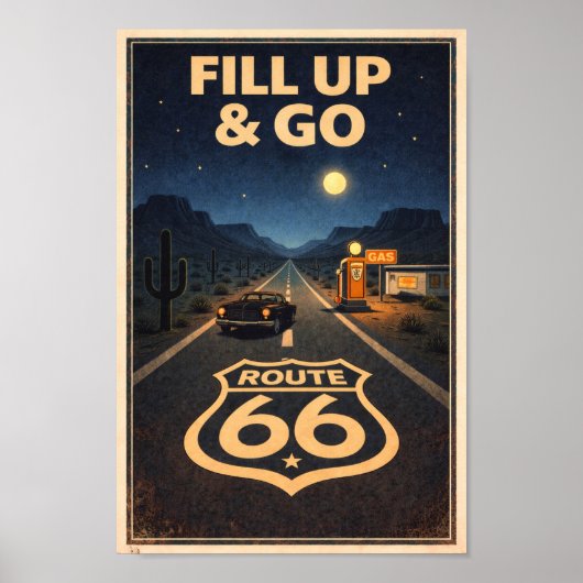 Route 66 Fill Up & Go Litho Poster (Voorkant)