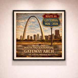 Route 66 St Louis Gateway Arch Poster