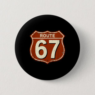 Route 67 Grappig Retro Snelweg Meme Design  Ronde Button 5,7 Cm