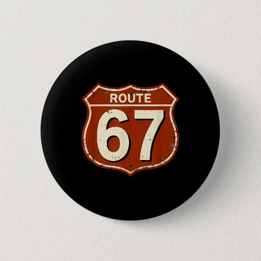 Route 67 Grappig Retro Snelweg Meme Design Ronde Button 5,7 Cm (Voorkant)