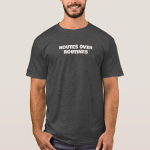 Routes Over Routines T-shirt - Minimaal typografie