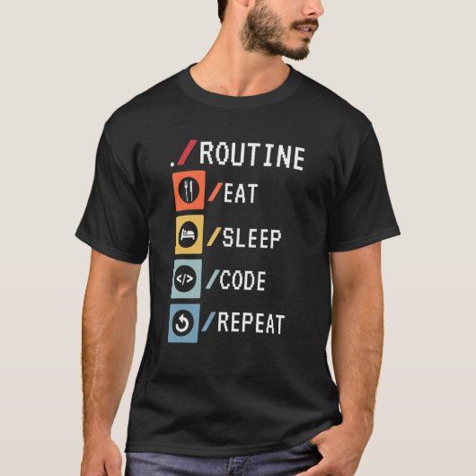 Routine Eat Sleep Code Herhalen Coder Software Dev T-shirt (Voorkant)