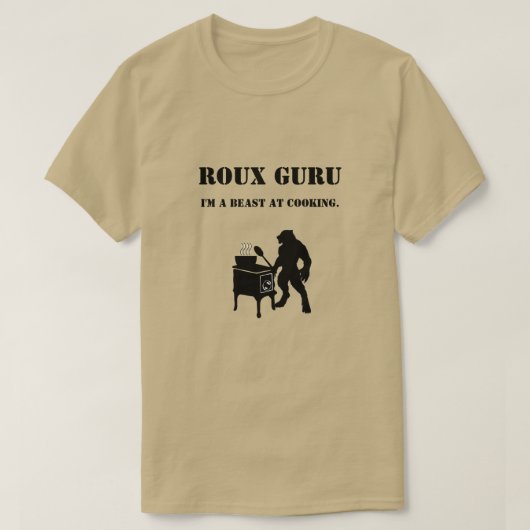 Roux Guru Rougarou Louisiana Cajun Humor Shirt (Design voorkant)