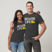 Rover Life-T-shirt T-shirt (Unisex)