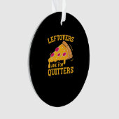 Roveren Zijn Voor Afhakers Grappige Pizza Thanksgi Ornament (voorkant)
