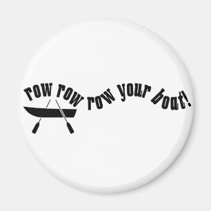 Row Row Row uw boot! Magneet