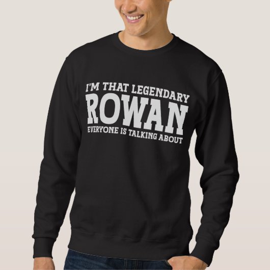 Rowan Persoonlijke naam Funny Rowan Trui (Voorkant)